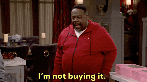 Not buying it gif